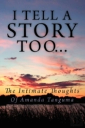 I Tell A Story Too...