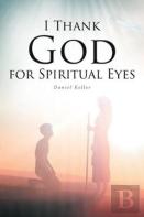 I Thank God For Spiritual Eyes