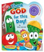 I Thank God For This Day!