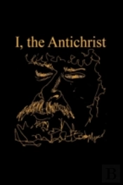 I , The Antichrist
