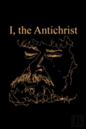 I , The Antichrist