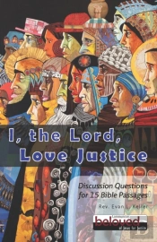 I The Lord Love Justice: Discussion Ques