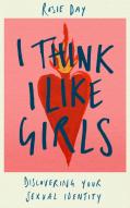 I Think I Like Girls