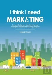 I Think I Need Marketing