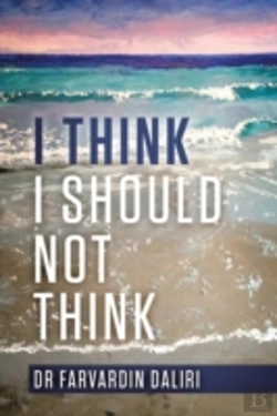 Bertrand.pt - I Think I Should Not Think: An Inspiring Journey Of Self-Awareness