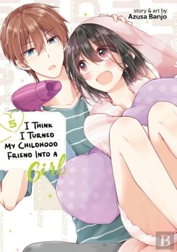 Bertrand.pt - I Think I Turned My Childhood Friend Into A Girl Vol. 5