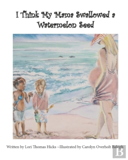 Bertrand.pt - I Think My Mama Swallowed A Watermelon Seed