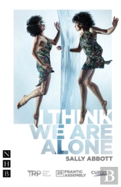I Think We Are Alone