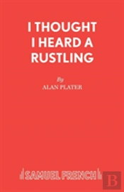I Thought I Heard A Rustling