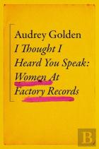 I Thought I Heard You Speak
