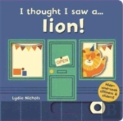 I Thought I Saw A... Lion!