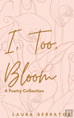 Bertrand.pt - I, Too, Bloom