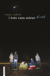 I Tots Vam Mirar Al Cel