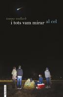 I Tots Vam Mirar Al Cel