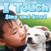 I Touch Sing And Read
