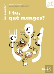 I Tu, Que Menges Quadern De Treball (Nova Edicio 2021)