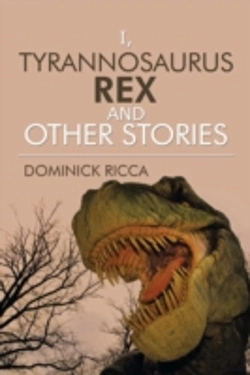 Bertrand.pt - I, Tyrannosaurus Rex And Other Stories