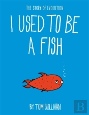 I Used To Be A Fish