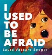 I Used To Be Afraid