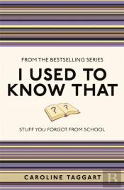 I Used To Know That