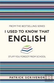 I Used To Know That: English