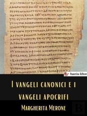 I Vangeli Canonici E I Vangeli Apocrifi