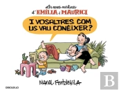 I Vosaltres Com Us Vau Conèixer? (Emília I Maurici 1)