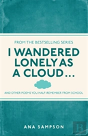 I Wandered Lonely As A Cloud...