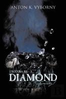 I Wanna Be - A Diamond... Someday!