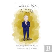 I Wanna Be...A C.E.O.