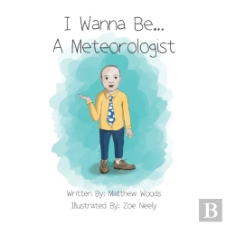 Bertrand.pt - I Wanna Be...A Meteorologist
