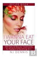 I Wanna Eat Your Face