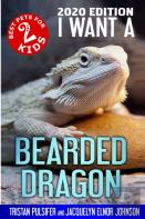 I Want A Bearded Dragon