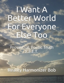 Bertrand.pt - I Want A Better World For Everyone Else Too