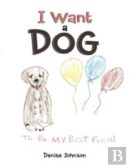 I Want A Dog