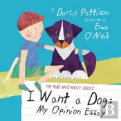 I Want A Dog: My Opinion Essay