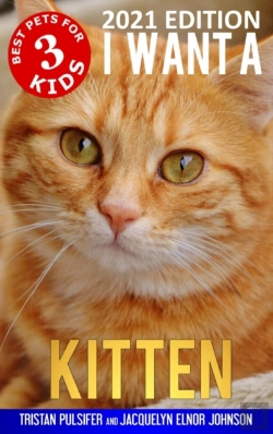 Bertrand.pt - I Want A Kitten (Best Pets For Kids Book 3)