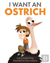 I Want An Ostrich
