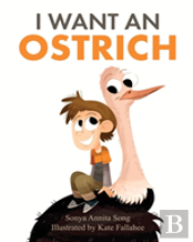 I Want An Ostrich