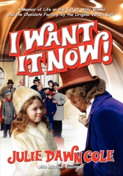 Bertrand.pt - I Want It Now! A Memoir Of Life On The Set Of Willy Wonka And The Chocolate Factory
