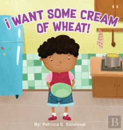 Bertrand.pt - I Want Some Cream Of Wheat!