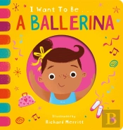 I Want To Be A Ballerina