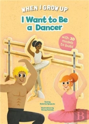 I Want To Be A Dancer