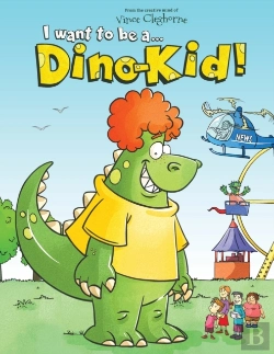 Bertrand.pt - I Want To Be A Dino-Kid!