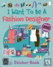 I Want To Be A Fashion Designer