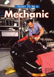 I Want To Be A Mechanic