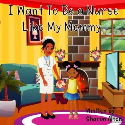 Bertrand.pt - I Want To Be A Nurse Like My Mommy