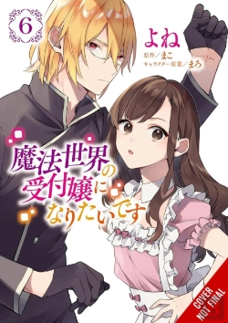 Bertrand.pt - I Want To Be A Receptionist In This Magical World, Vol. 6 (Manga)