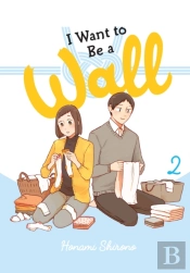 I Want To Be A Wall, Vol. 2