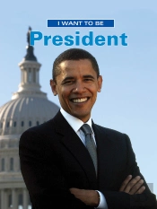 I Want To Be President